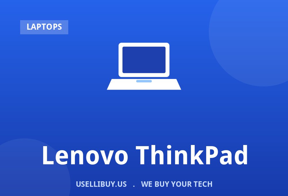 Sell your Lenovo ThinkPad for cash