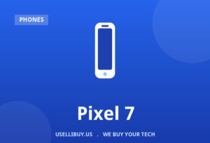 Sell your Pixel 7 for cash