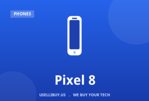 Sell your Pixel 8 for cash