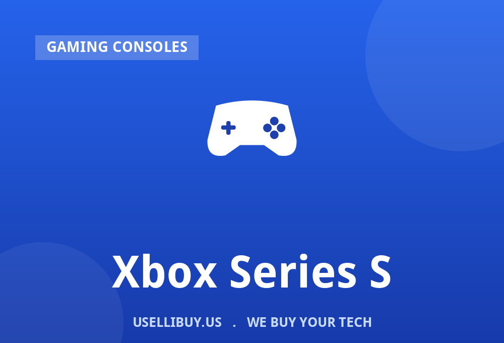 Sell your Xbox Series S for cash