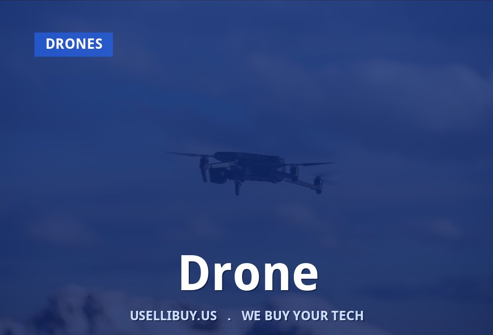 Sell your Drone for cash