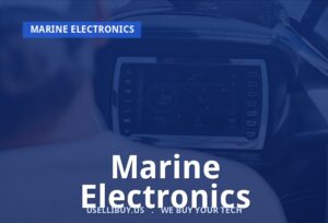 Sell your Marine Electronics for cash